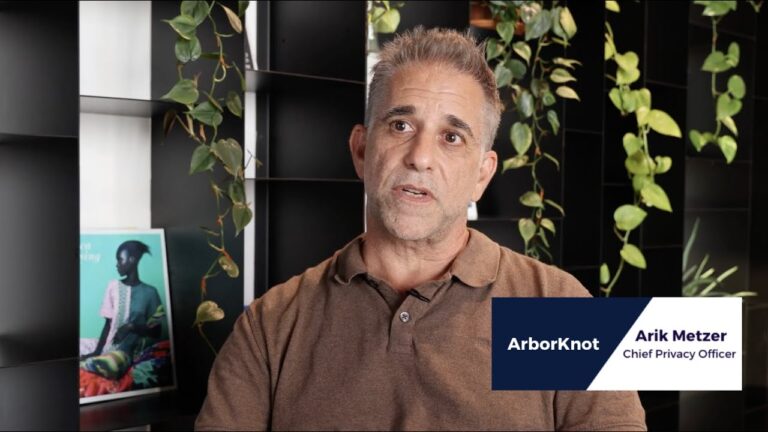 Arik Metzer - Chief Privacy Officer, ArborKnot