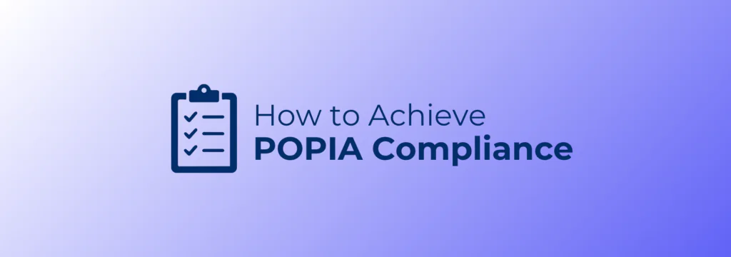 how to achieve POPIA compliance
