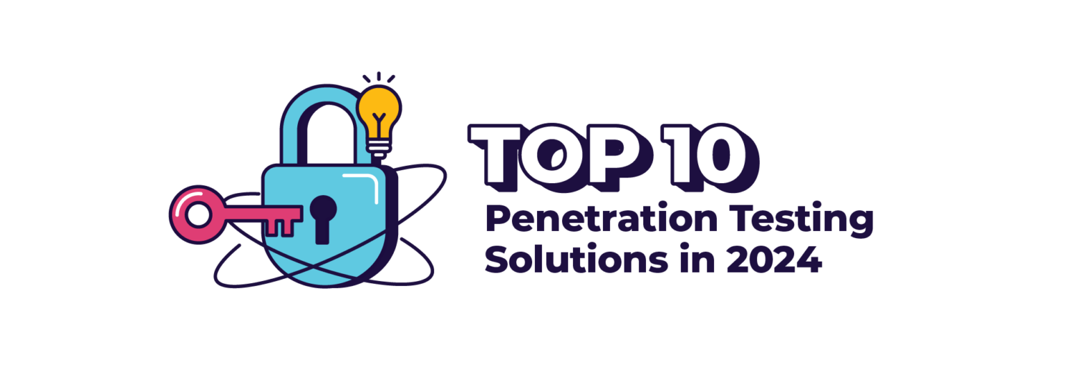 top 10 penetration testing solutions 2024