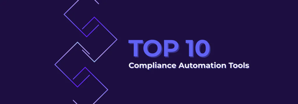 Top 10 compliance automation tools