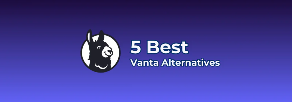 5 best Vanta alternatives to consider in 2026
