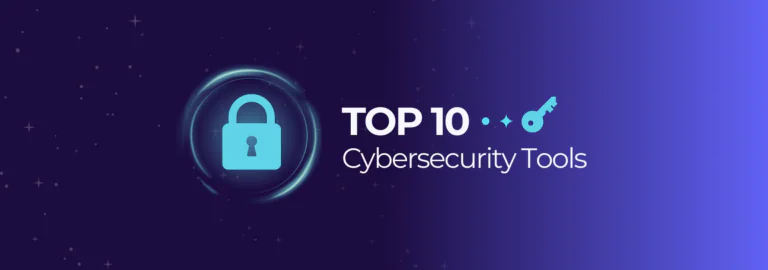 top 10 cybersecurity tools for 2026