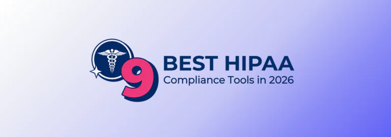 9 best HIPAA compliance tools in 2026