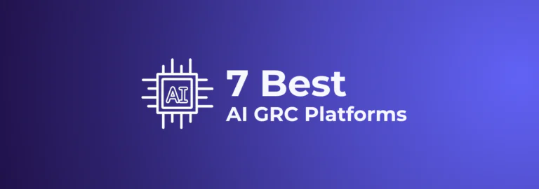 7 Best AI GRC Platform