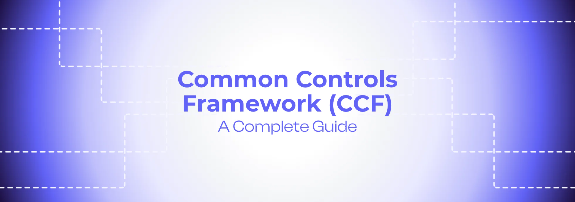Common Controls Framework (CCF)