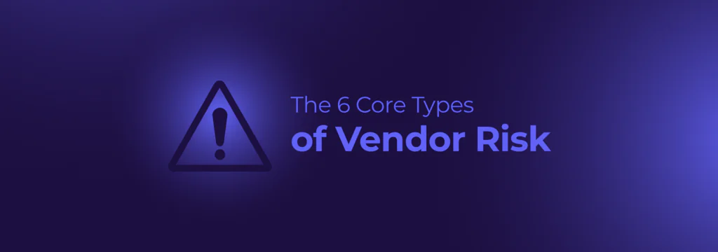 Types of vendor risk
