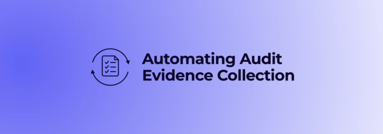 Automating Audit Evidence Collection