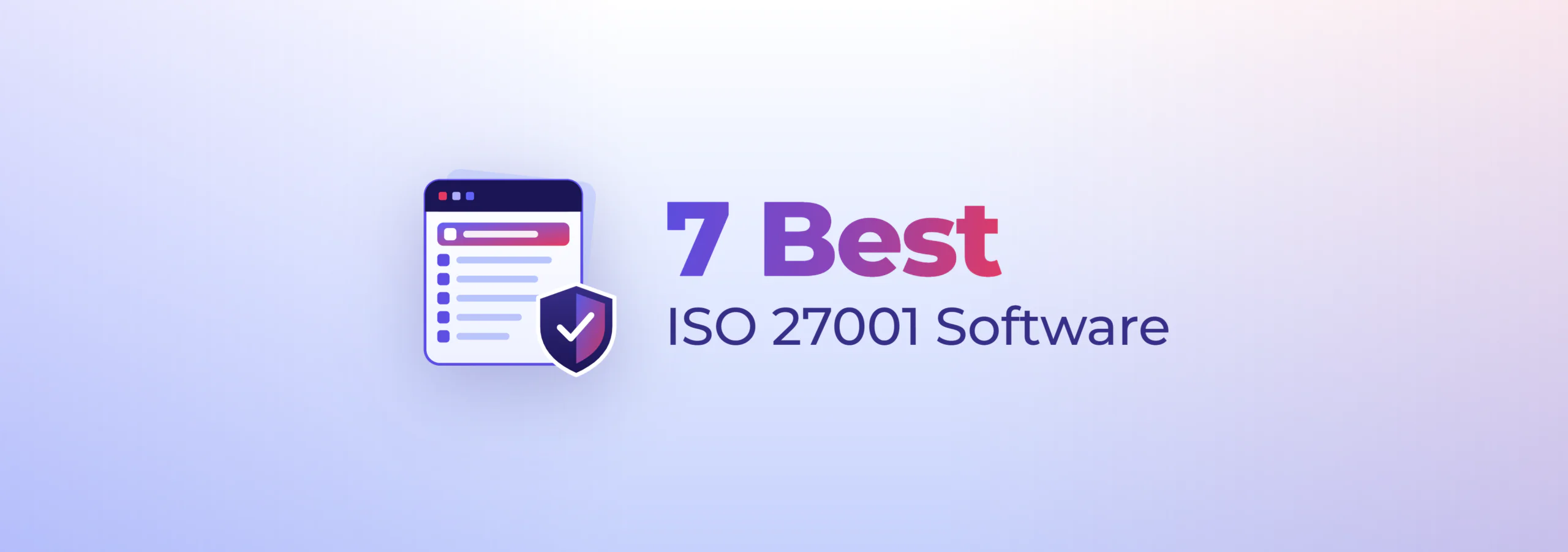 7 Best ISO 27001 Software
