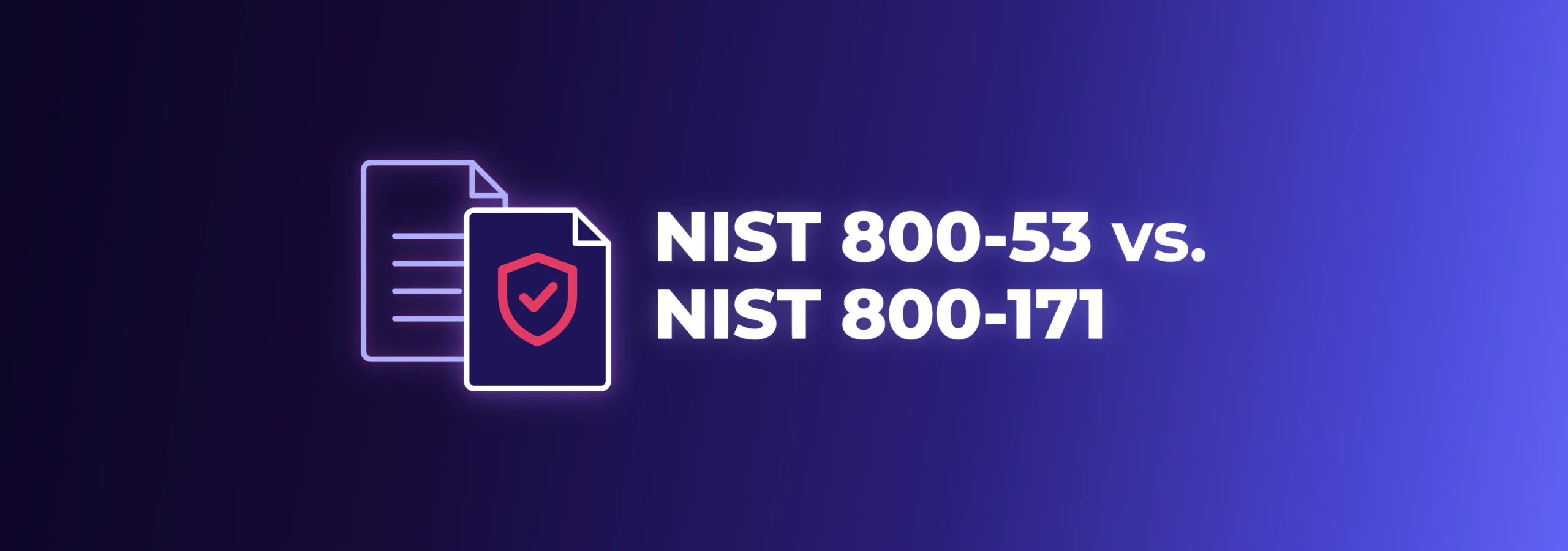 NIST 800-53 vs NIST 800-171